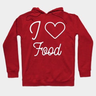 I love food Hoodie